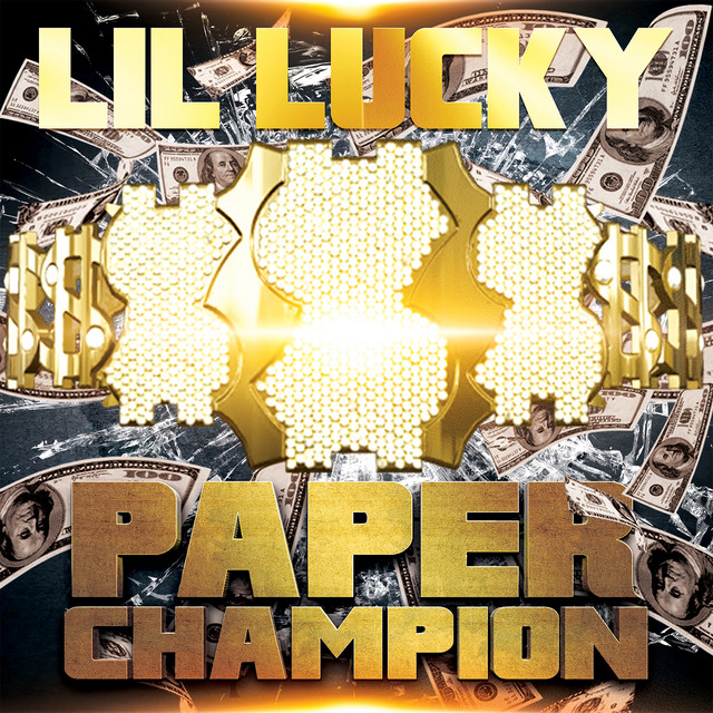 Lil Lucky – Paper Champion – EP