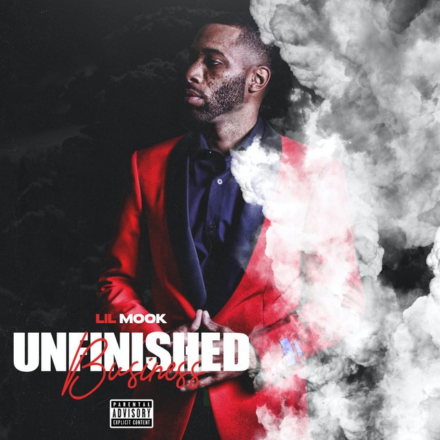 Lil Mook – Unfinished Business