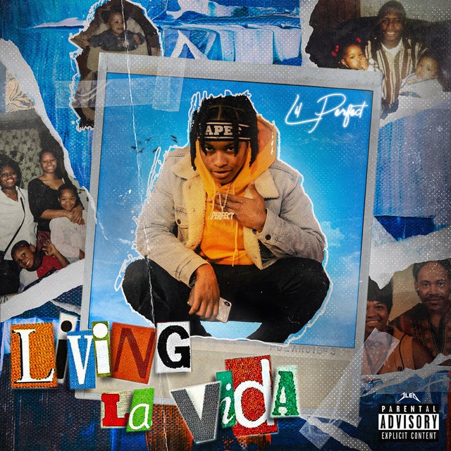 Lil Perfect – Living La Vida
