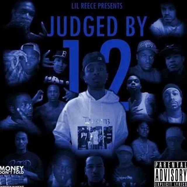 Lil Reece - Judged By 12