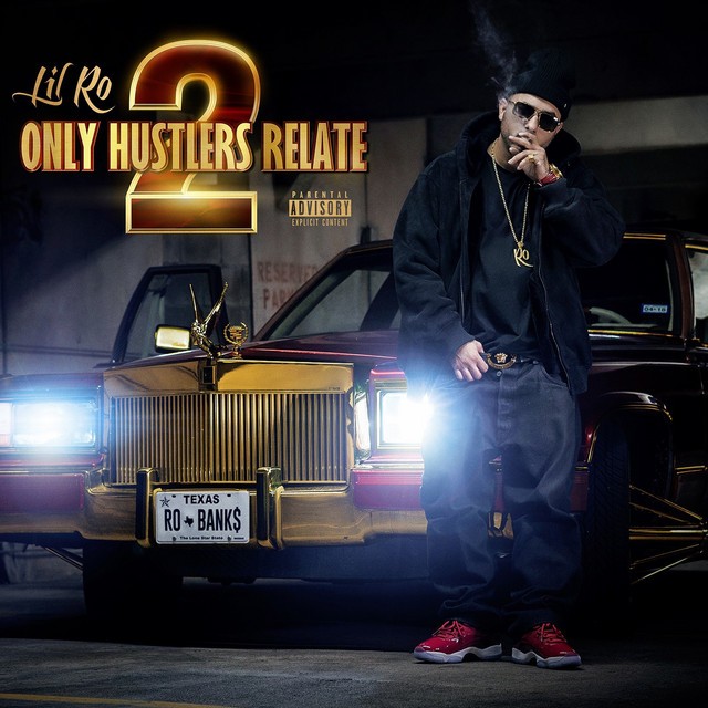 Lil Ro – Only Hustlers Relate 2