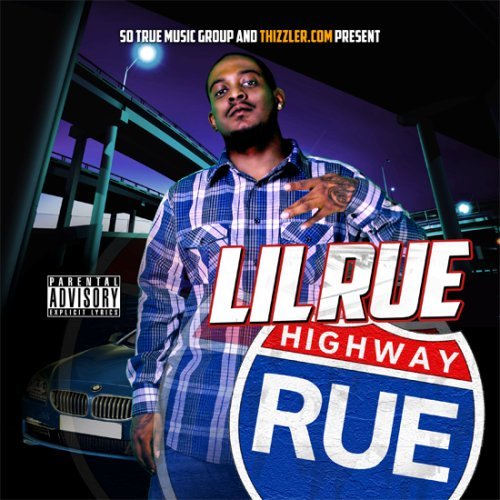 Lil Rue – Highway Rue