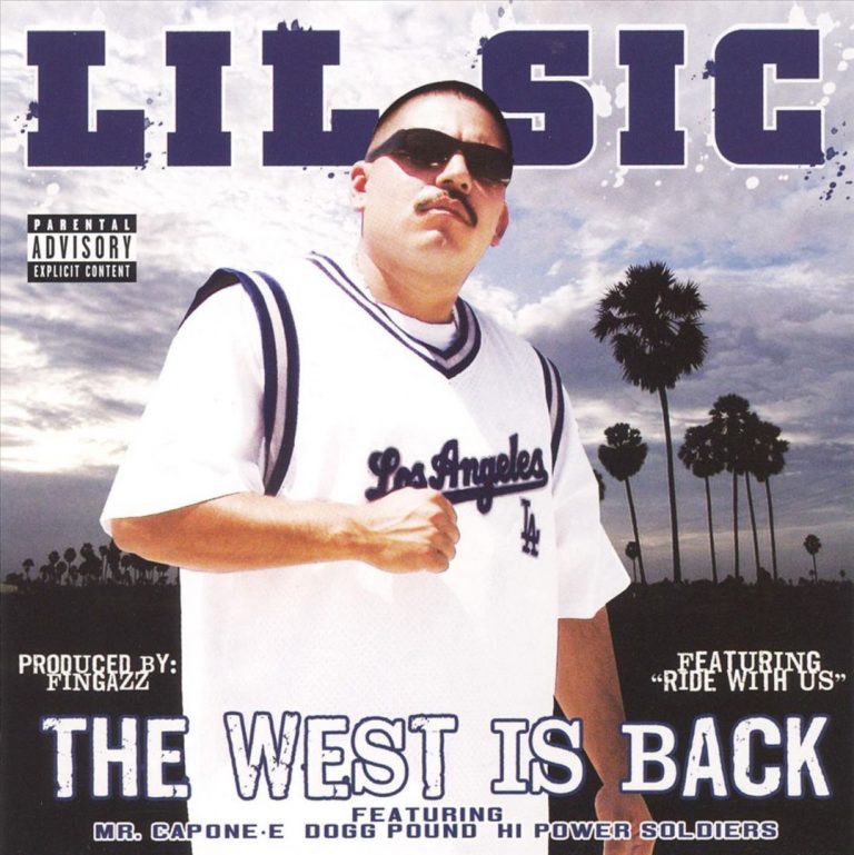 Lil Sic – The West Is Back