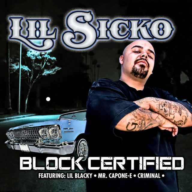 Lil Sicko – Block Certified