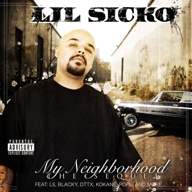 Lil Sicko – My Neighborhood – The Sequel
