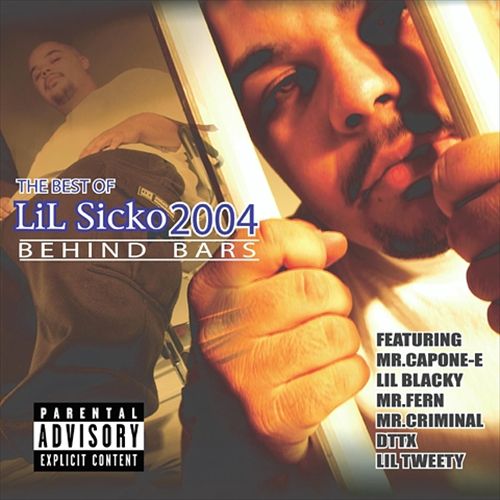 Lil Sicko - The Best Of 2004: Behind Bars