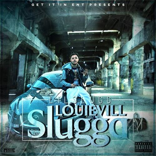 Lil Slugg – Louievill Slugga