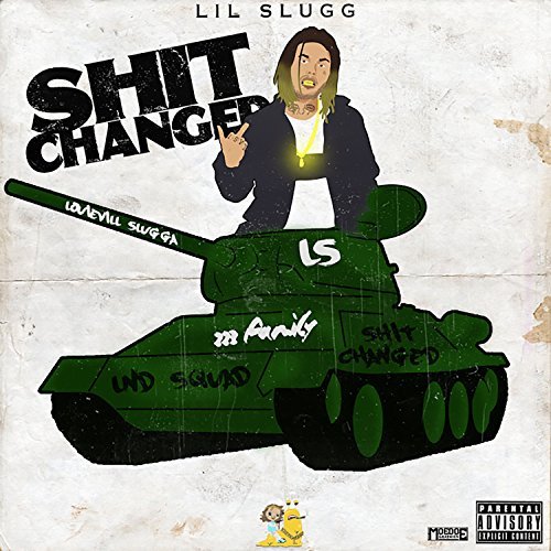 Lil Slugg – Shit Changed