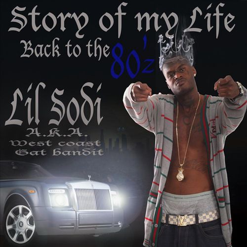 Lil Sodi - Story Of My Life, Back To The 80'z