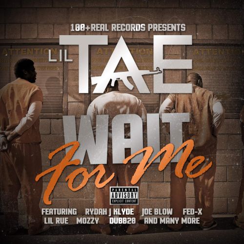 Lil Tae – Wait For Me