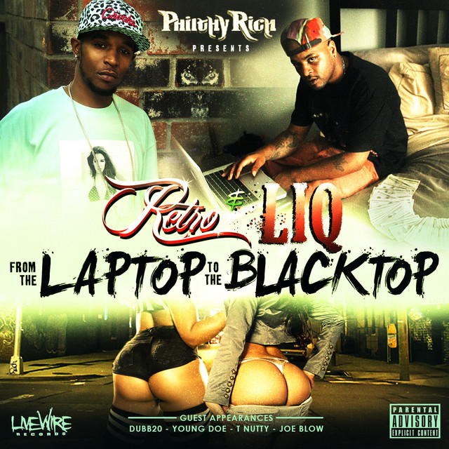 Liq & Retro – From The Laptop To The Blacktop