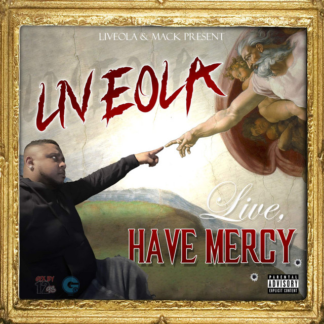 Liveola - Live, Have Mercy