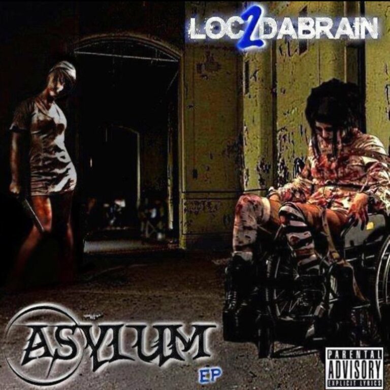Loc2daBrain – The Asylum – EP