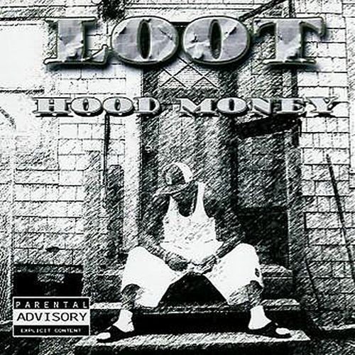 Loot – Hood Money