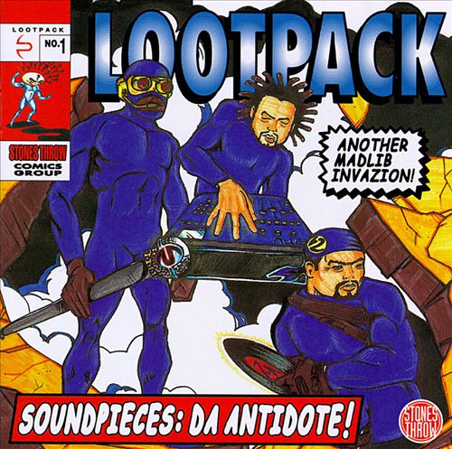 Lootpack – Soundpieces: Da Antidote