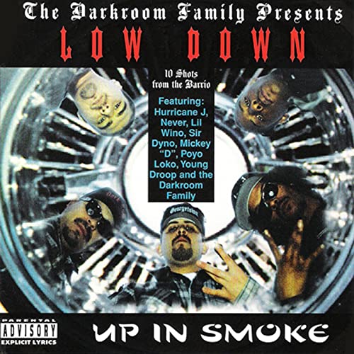 Low Down – Up In Smoke
