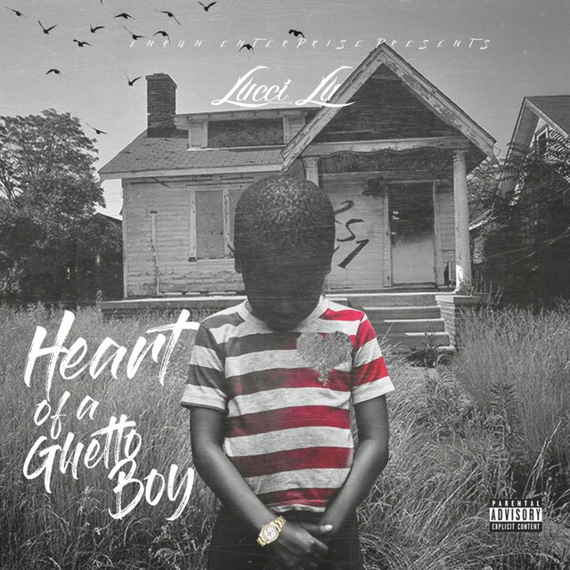 Lucci Lu - Heart Of A Ghetto Boy