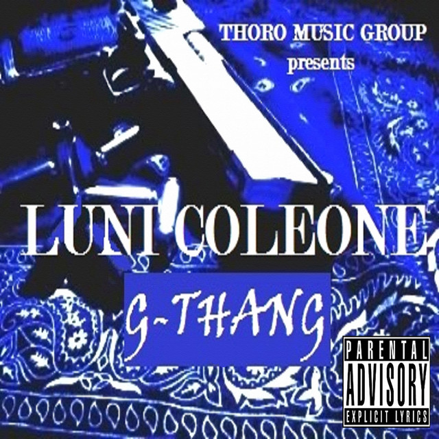 Luni Coleone – G-Thang