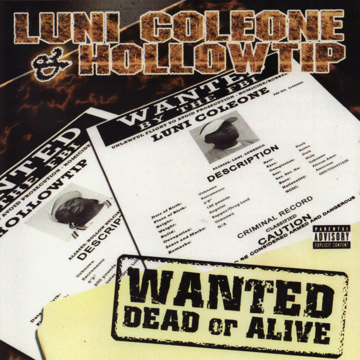 Luni Coleone & Hollow Tip - Wanted Dead Or Alive