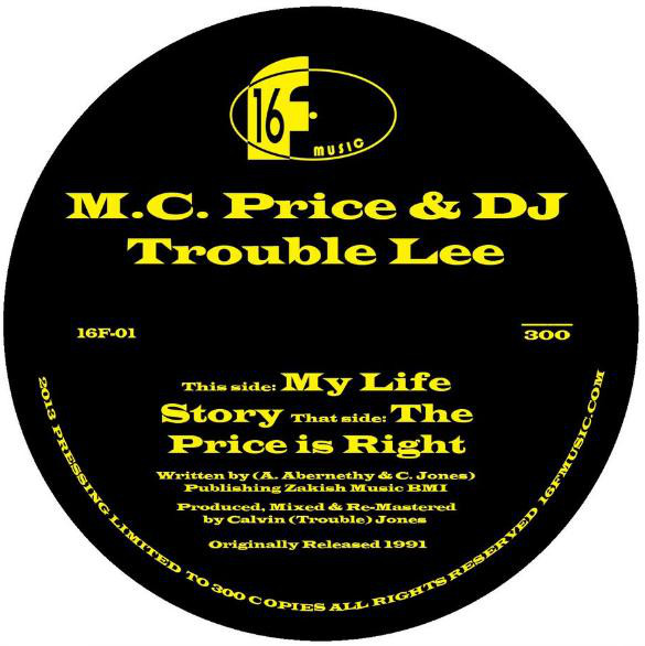 M.C. Price & DJ Trouble Lee – My Life Story / The Price Is Right