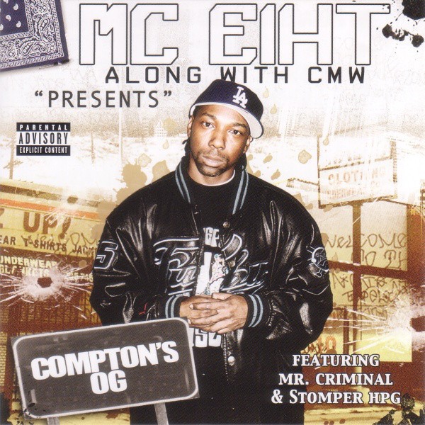 MC Eiht Along With CMW - Presents Compton's OG