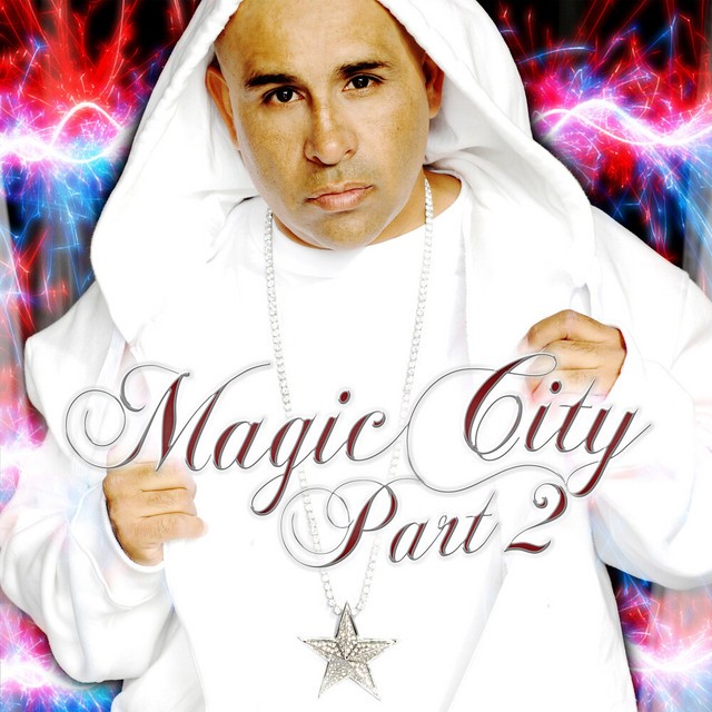 MC Magic - Magic City, Pt. 2