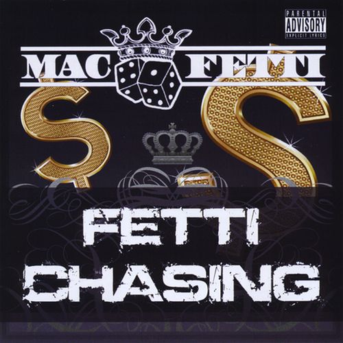 Mac Fetti – Fetti Chasing