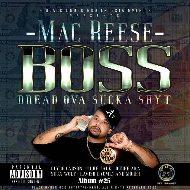 Mac Reese – Boss (Bread Ova Suka Shyt)