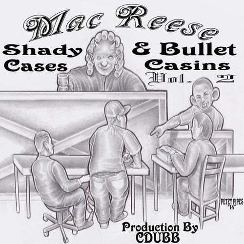 Mac Reese - Shady Cases & Bullet Casings, Vol. 2