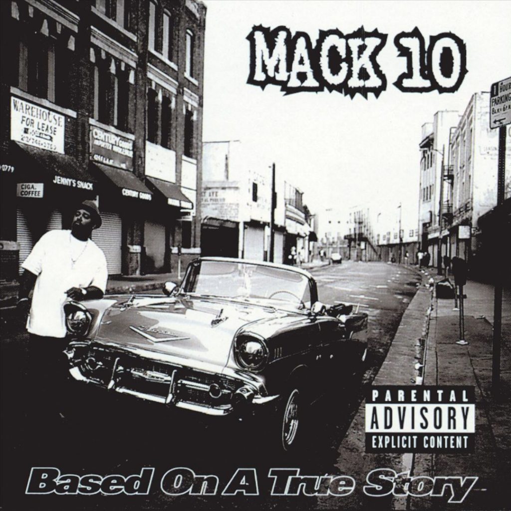 Mack 10 - Based On A True Story (Front)