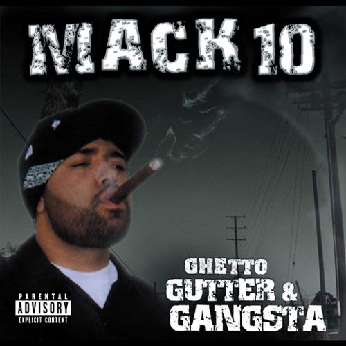 Mack 10 - Ghetto Gutter & Gangsta (Front)