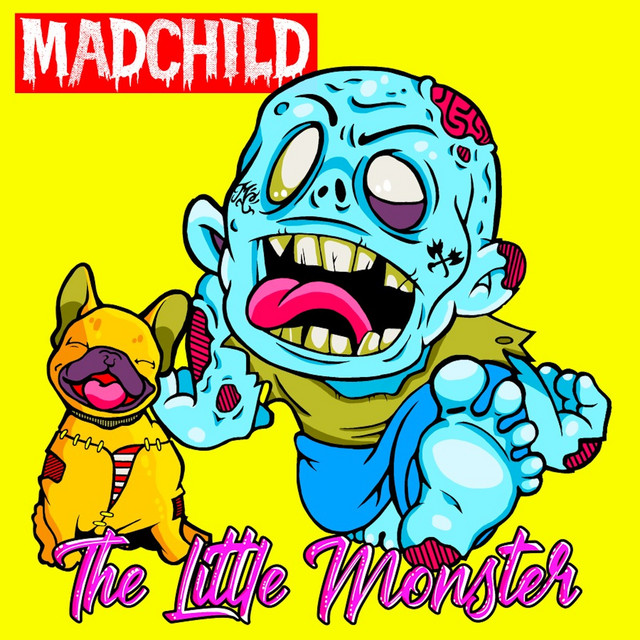 Madchild – The Little Monster