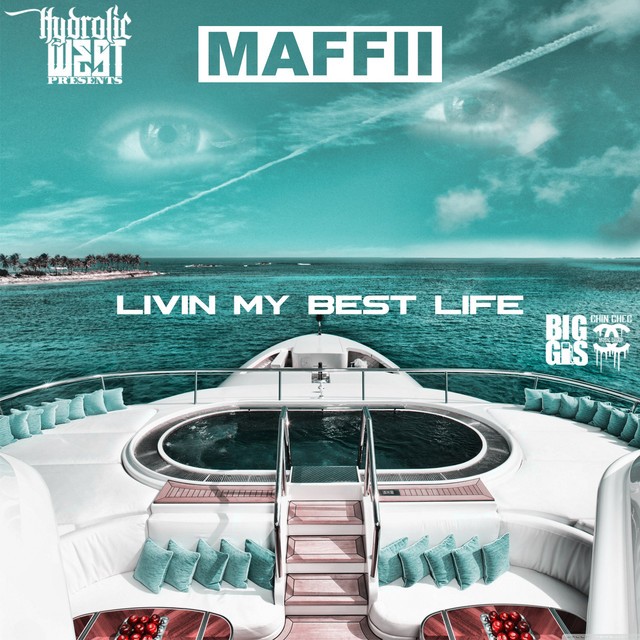 Maffii – Livin My Best Life