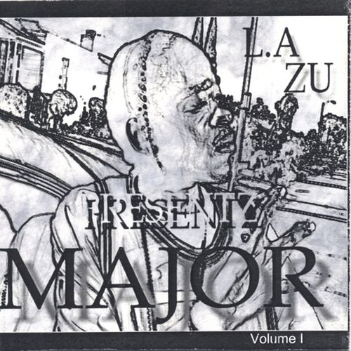 Major - L.A Zu Presents Major