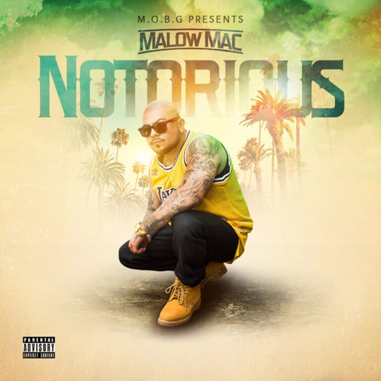 Malow Mac – Notorious