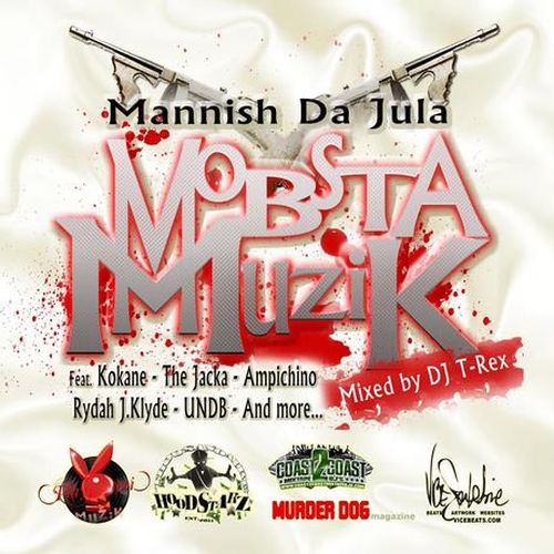 Mannish Da Jula - Mob Muzik