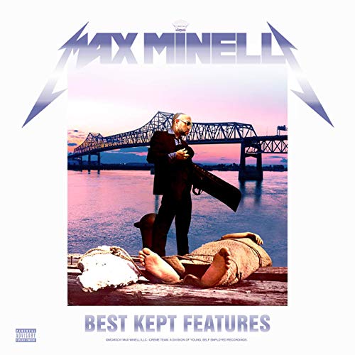 Max Minelli - Best Kept Features