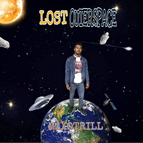 MaxoTrill – Lost Outerspace