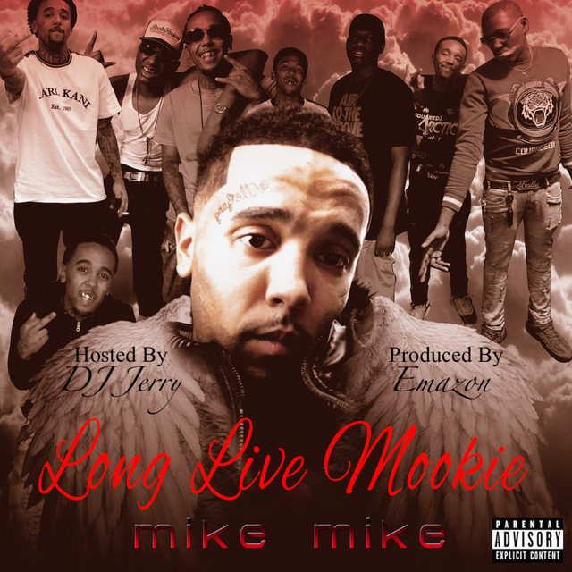 Mike Mike – Long Live Mookie