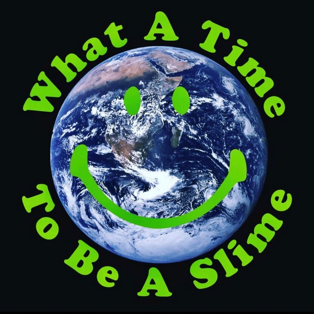 Mike Sherm – What A Time To Be A Slime