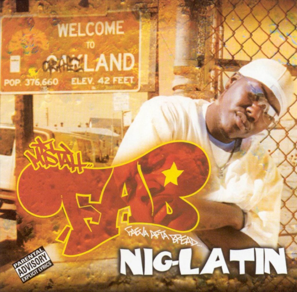 Mistah F.A.B. - Nig-Latin (Front)