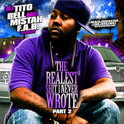 Mistah FAB – The Realest Shit I Never Wrote, Pt. 2