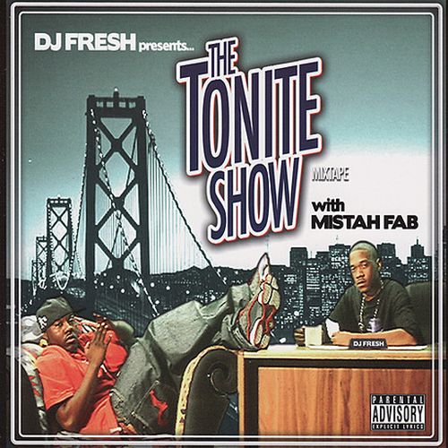 Mistah FAB - The Tonite Show With Mistah Fab