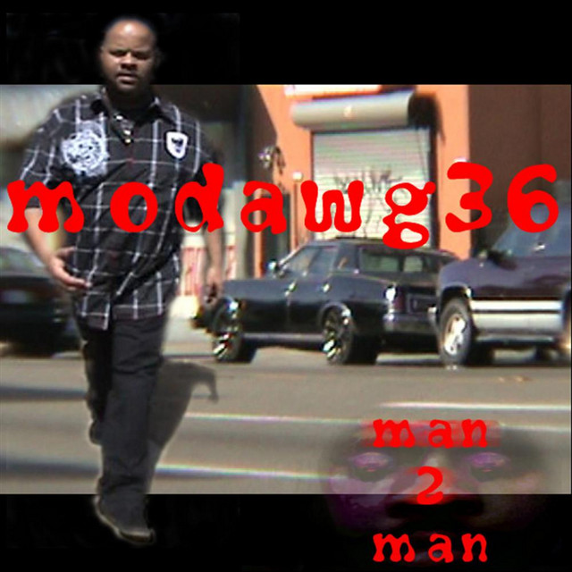 Modawg36 - Man 2 Man