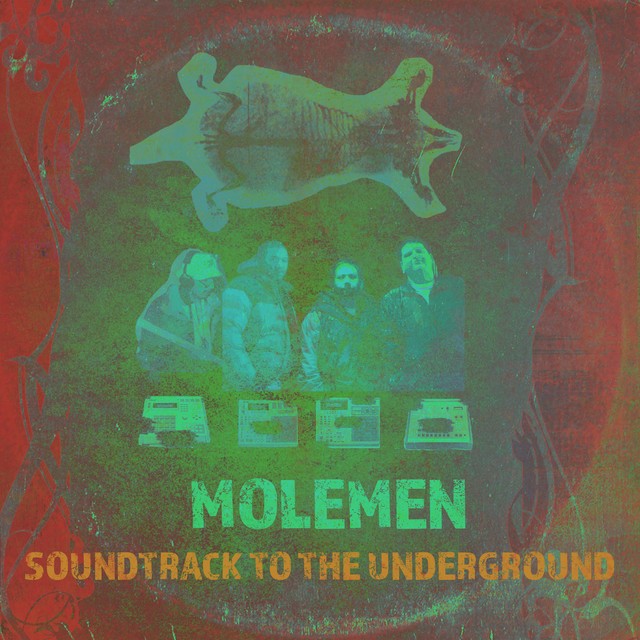 Molemen – Soundtrack To The Underground
