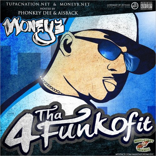 Money B – 4 Tha Funk Of It