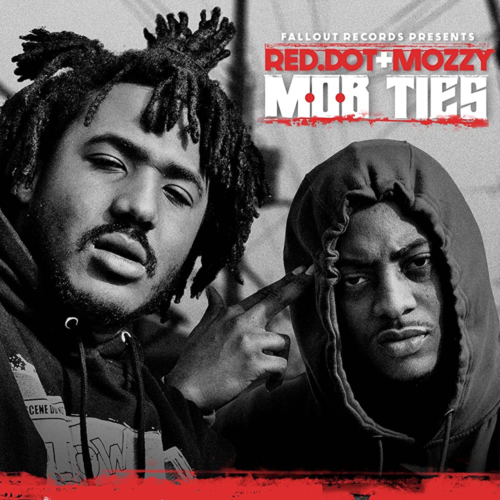 Mozzy & Red Dot - Mob Ties