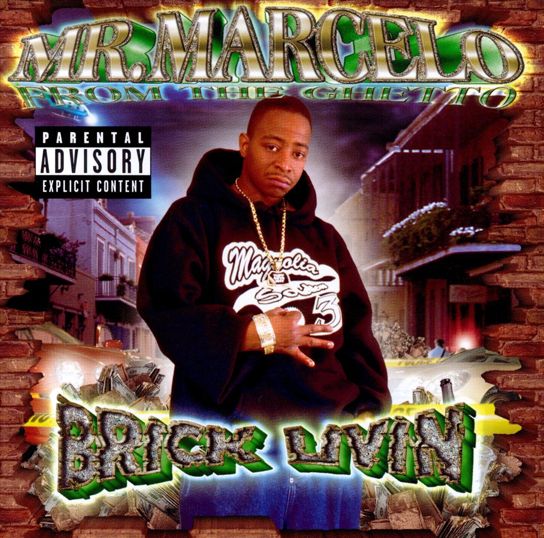 Mr. Marcelo (From The Ghetto) - Brick Livin