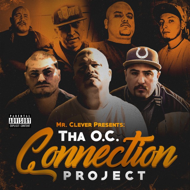 Mr. Clever – Tha O.C. Connection Project