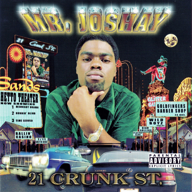 Mr. Joshay - 21 Crunk St. (Digital)